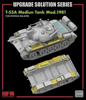 RFM Upgrade Solution Series For RFM-5098 T-55A Medium Tank Mod. 1981 (Type2) 1/35
